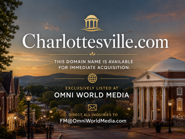 Charlottesville.com — this domain name is available for immediate acquisition. Exclusively listed at Omni World Media. Direct all inquiries to FM@OmniWorldMedia.com.
